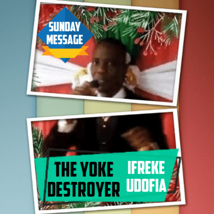 https://freudgospelmedia.websites.co.in/update/jesus-is-the-hope-preach-the-word-sunday-message-of-ifreke-udofiathe-yoke-destroyerthe-topic-of-our-message-today-is-the-yoke-destroyer-the-word