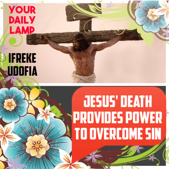 THE BLOOD OF VICTORY 
THE BLOOD OF VICTORY
THE BLOOD OF VICTORY 
THE BLOOD OF VICTORYFRIDAY, APRIL 2 , 2021
READ : 1 PETER 4:1-14

JESUS' DEATH PROVIDES POWER TO OVERCOME SIN

 " That he no longer sho